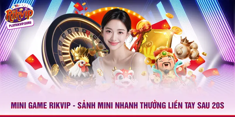 Mini game RIKVIP